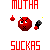 muthasuckas